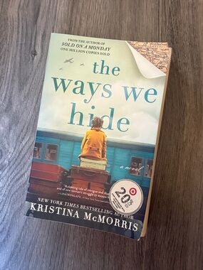 The Ways We Hide by Kristina McMorris - Teal & Yellow Cover